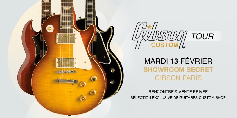 30 JANV, 7 & 13 FEV 2018 - Ouvrez les portes du Showroom Gibson !