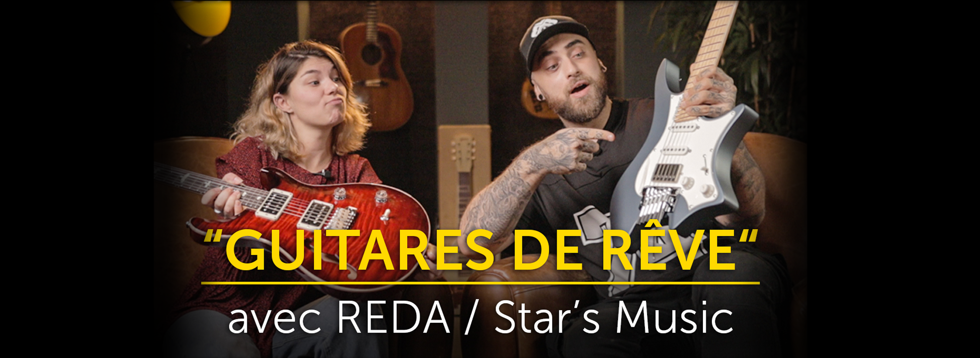 [GUITARES DE RÊVE] Épisode 1 w/ Réda ! 