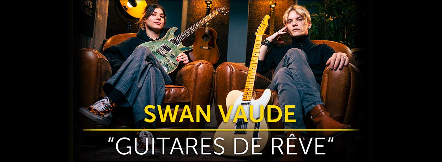 [GUITARES DE RÊVE] Épisode 3 w/ Swan Vaude 