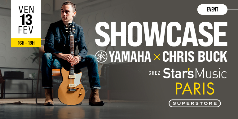 Showcase - YAMAHA x CHRIS BUCK chez Star's Music Paris