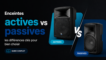 Enceinte passive ou active : laquelle choisir pour votre sono ?