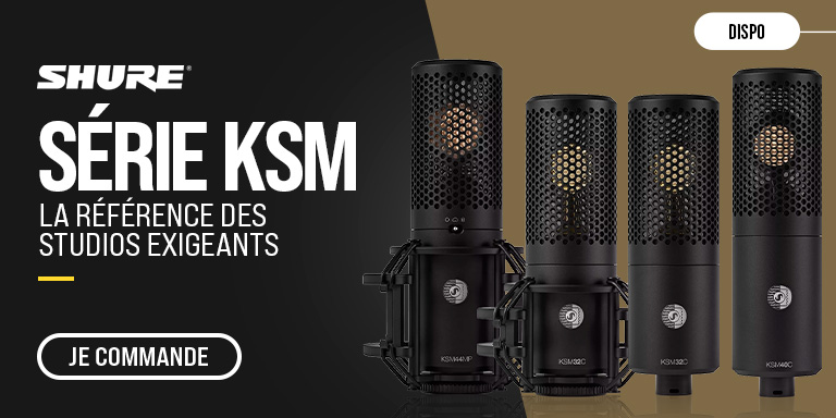 SHURE Série KSM : Push