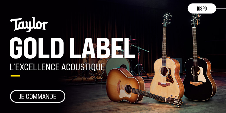 TAYLOR Gold Label : Push