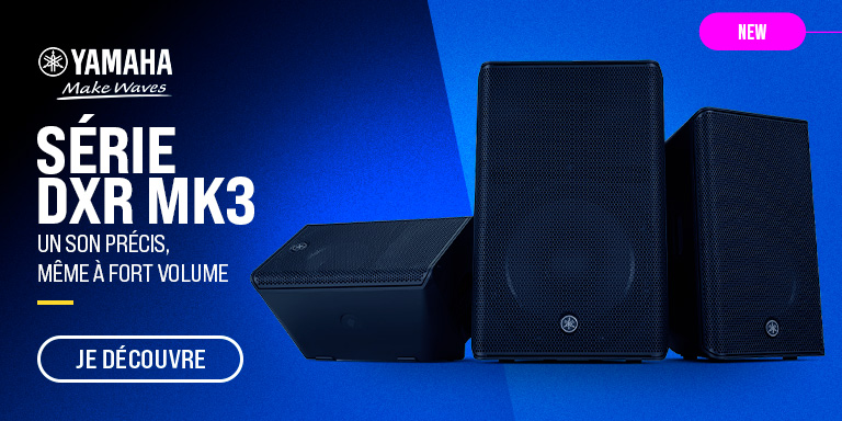 YAMAHA Série DXR MK3 : Nouveauté