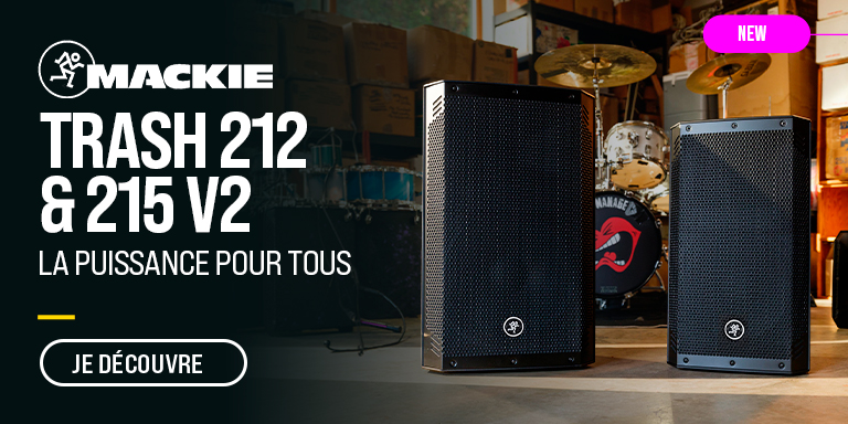 MACKIE Trash 212 & 215 V2 : Nouveauté