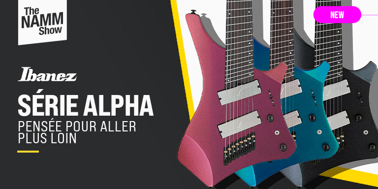 <b><center>IBANEZ ALPHA – ALLER PLUS LOIN</center></b>